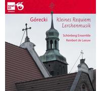 Schonberg Ensemble - Gorecki; Kleines Requiem/Lerchenmusik