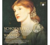 Schonberg - Pélléas Et Mélisande - Siegfried Idyll