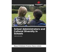 School Administrators and Cultural Diversity in Schools