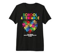 School Attendance - If You Think My Hands Are Full You Camiseta Premium
