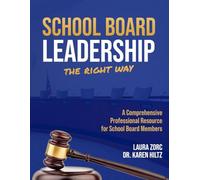 School Board Leadership: The Right Way