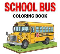 School Bus Coloring Book: Bold and Easy Designs School Bus Scenes, Back to School Fun, Simple Transport Pages for Kids Ages 3-8