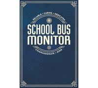 School Bus Monitor Appreciation Gifts - a Blank Lined Masculine Notebook For Women or Men with Prompts, Perfect for Showing Gratitude!: Navy Blue and Gold Design