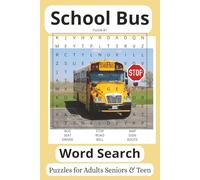 School Bus Word Search Puzzle Book: Word Searches with Easy to Read Print about School Buses, Riding Buses, Schoolhouse, and More/6x9 inches,110 pages/Vacations, Holidays, and Free Times