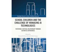 School Children and the Challenge of Managing AI Technologies