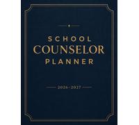School Counselor Planner 2026-2027: Organize Student Records and Counseling Sessions Throughout the School Year