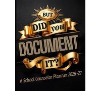 School Counselor Planner 2026-27: Organizer for Student Progress, & Other Services