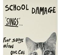 School Damage - Sings?Four Songs About One Cat [Vinilo]