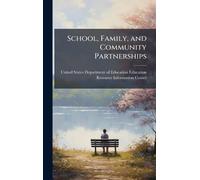 School, Family, and Community Partnerships