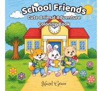 School Friends: Cute Animal Adventure Coloring Book
