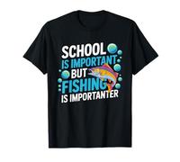 School is Important But Fishing is Importanter Cool Fishing Camiseta