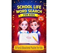SCHOOL LIFE WORD SEARCH: 50 Fun & Educational Puzzles to Boost Learning for Kids Ages 8-12 and Total103 Pages Size 6 x 9.25 inches (Football Word Search 2026)
