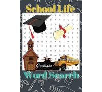 School Life Word Search Puzzle Book: Word Searches with Easy-to-Read Print about school life, subjects, objects, activities and More |6x9 inches, 110 ... for Vacations, Holidays and Free Times