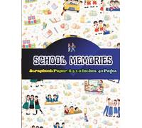 School Memories Scrapbook Paper - 8.5 x 11 Inches, 40 Pages: 20 Double-Sided Sheets featuring 10 Prominent Designs