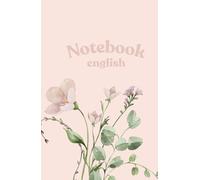 School note book for English class girl teen women pink floral cute aesthetic journal note taking learning middle teen: Green flowers orange school ... writing eucalyptus poetry tween high neutral