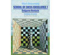 School of Chess Excellence 1: Endgame Analysis: 7