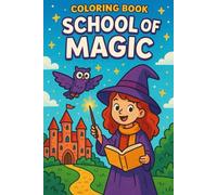 School of Magic: kids coloring book