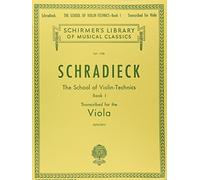 School of Violin Technics, Op. 1 - Book 1: Schirmer Library of Classics Volume 1750 Viola Method