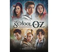 School Oz: Soundtrack Hologram Musical (Original Soundtrack)