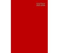School Planner A5: " Red Cover " Daily Weekly And Monthly - Horizontal Layout - Student & Teacher Homeschool - Elementary, Middle School, High School ... - Small Size 5.8 x 8.3 Non Spiral Bound.
