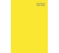 School Planner A5: " Yellow Cover " Daily Weekly And Monthly - Horizontal Layout - Student & Teacher Homeschool - Elementary, Middle School, High ... - Small Size 5.8 x 8.3 Non Spiral Bound.