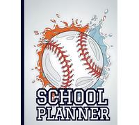School Planner For Baseball Fans & Lovers: A Perfect Organizer Logbook To Stay Organized All The School-year|With Homework Tracker, To-Do-List, Weekly ... and College Students|90 Pages, 8.5" x 11"