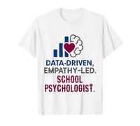School Psychologist Data Driven Empathy Led Behavioral Brain Camiseta