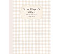 School Psychs Office Educator Planner: July 2026 to June 2027 Weekly Notes Layout