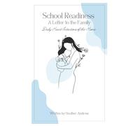 School Readiness: A Letter to the Family