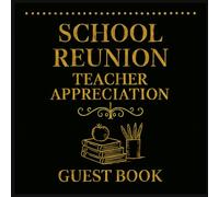 School Reunion Teacher Appreciation Guest Book