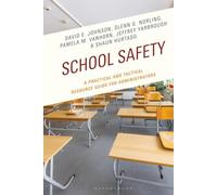 School Safety: A Practical and Tactical Resource Guide for Administrators