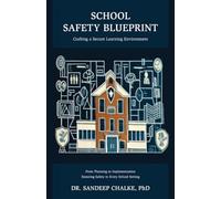 SCHOOL SAFETY BLUEPRINT: Crafting a Secure Learning Environment