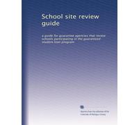 School site review guide: a guide for guarantee agencies that review schools participating in the guaranteed student loan program