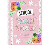 School Social Worker Planner 2025-2026: Track Student Goals and Monitor Academic Progress