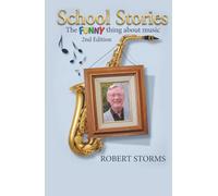 School Stories: The Funny Thing About Music (2nd Edition)