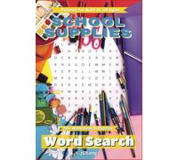 School Supplies Word Search Book: Easy to Read Print. Great for Gifts, Leisure Time, Travel and more. 6x9 inches, 110 pages.