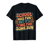 School Was Fun But It's Time For Some Sun Playa Verano ||- Camiseta