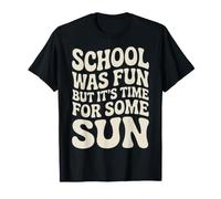 School Was Fun But It's Time For Some Sun Playa Verano |- Camiseta