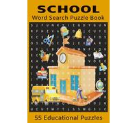 School Word Search Puzzle Book: 55 Fun Educational Puzzles with 15 Words Each | Handy Print Brain Games for Learning, Vocabulary, Focus & Classroom Activities for Kids & Teens