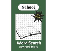 School Word Search Puzzle Book: with Easy to Read Print about schools, school supplies, education and more | 6x9 inches, 110 pages | 50+ Puzzles... Gift for Vacations, Holidays and Time Off