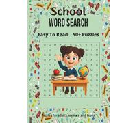 School Word Search Puzzle Book: Word Searches with Easy to Read Print about school, classes, engaging and more | 6x9 inches, 110 pages | 50+ Puzzles...Gift for Vacations, Holidays and Leisure Time!