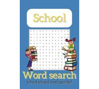 School Word Search Puzzle Book: Word Searches with Easy to Read Print about School, School Field trips, School Subjects and More | 6x9 inches, 110 pages | 50+ Puzzles... Gift for Vacations, Holiday