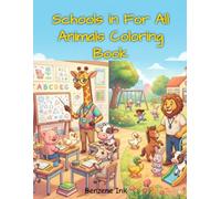 Schools in For All Animals Coloring Book