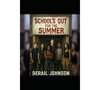 Schools Out For The Summer