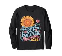 School's Out Forever Retirement 2026 Maravilloso arte floral Manga Larga