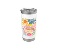Schools Out Forever Retirement 2026 Retired Student Teacher Vaso térmico de acero inoxidable de doble pared