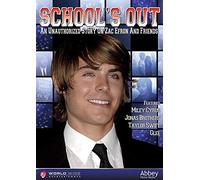 School's Out - Zac Efron