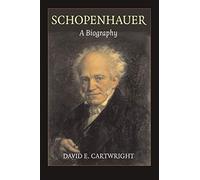 Schopenhauer: A Biography