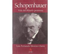 Schopenhauer-Vida Del Filosofo Pesimista