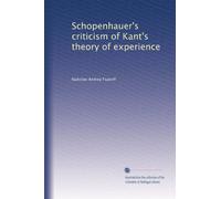 Schopenhauer's criticism of Kant's theory of experience